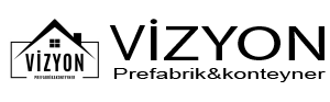 Vizyon Prefabrik & Konteyner